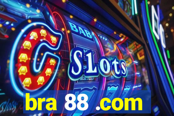 bra 88 .com